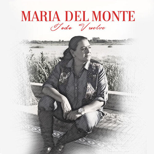 Maria Del Monte: Todo Vuelve - COMPACT DISCS