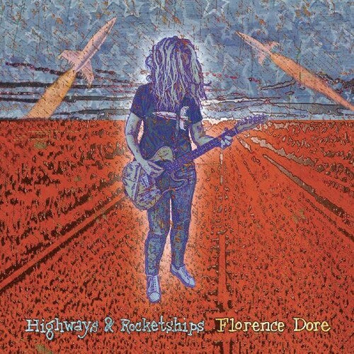 Florence Dore: Highways & Rocketships - COMPACT DISCS