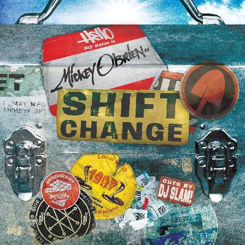 Mickey O'Brien: Shift Change - COMPACT DISCS