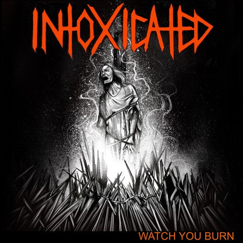 Intoxicated: Watch The Burn - COMPACT DISCS