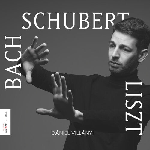 Daniel Villanyi: Bach Schubert Liszt: Works For Piano - COMPACT DISCS