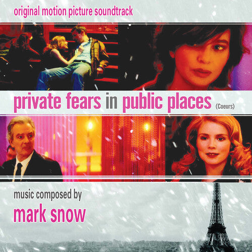 Mark Snow: Private Fears In Public Places (Coeurs): Original Motion Picture Soundtrack) - COMPACT DISCS