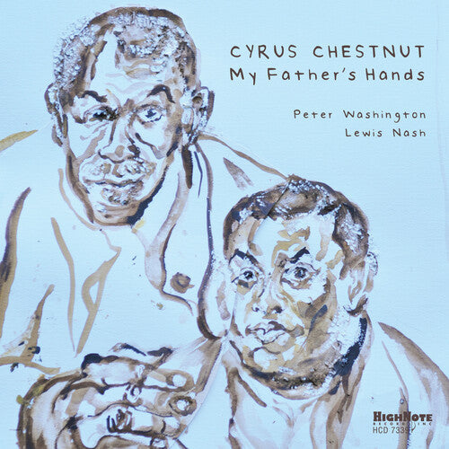 Cyrus Chestnut: My Father's Hands - COMPACT DISCS