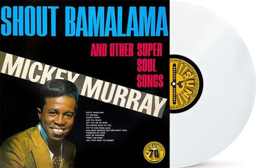 Mickey Murray: Shout Bamalama & Others - VINYL LP