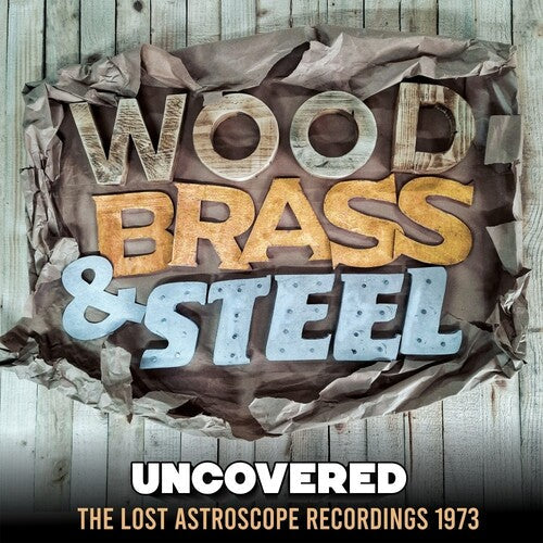 Wood Brass & Steel: Uncovered - VINYL LP