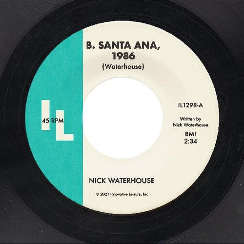Nick Waterhouse: B. Santa Ana / Pushing Too Hard - 7-INCH SINGLE