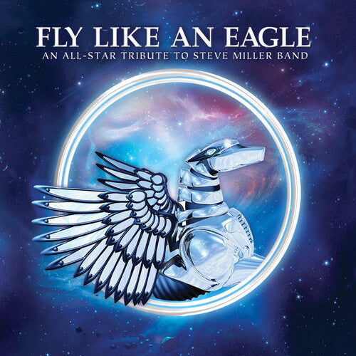 Colin Moulding: Fly Like An Eagle - A Tribute To Steve Miller Band (Various Artists) - COMPACT DISCS