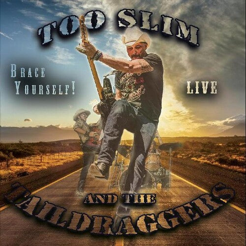 Too Slim and the Taildraggers: Brace Yourself - COMPACT DISCS