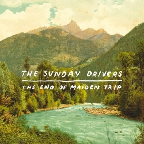 The Sunday Drivers: The End Of Maiden Trip - VINYL LP