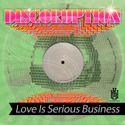 Discoruption: Love Is Serious Business - COMPACT DISCS