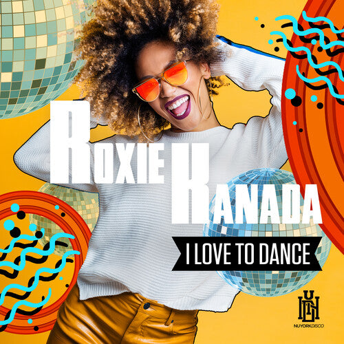 Roxie Kanada: I Love To Dance - COMPACT DISCS
