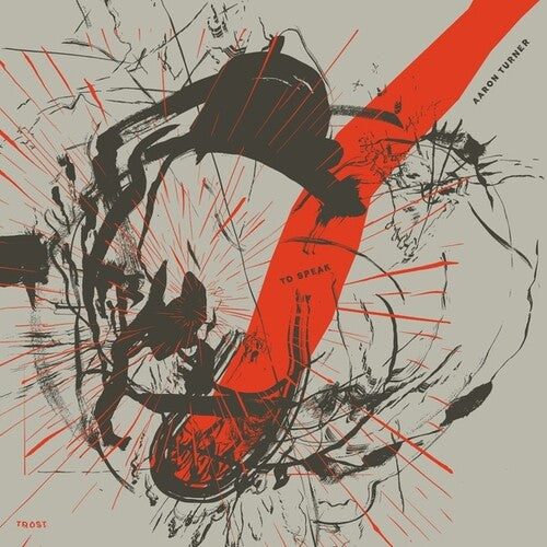 Aaron Turner: To Speak - VINYL LP