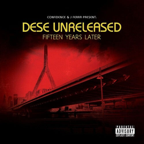 Confidence & J Ferra: Dese Unreleased (Fifteen Years Later) - COMPACT DISCS