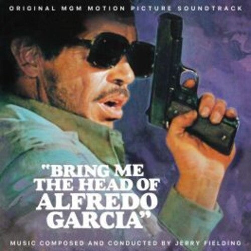 Jerry Fielding: Bring Me The Head Of Alfredo Garcia (Original Soundtrack) - Remastered - COMPACT DISCS