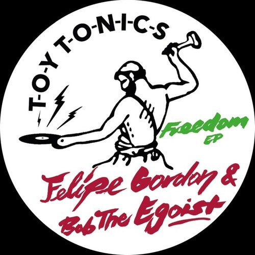 Gordon, Felipe & Bob the Egoist: Freedom - VINYL LP