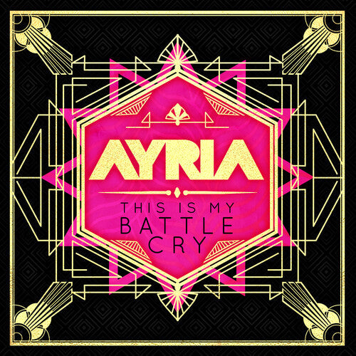 Ayria: This Is My Battle Cry - COMPACT DISCS
