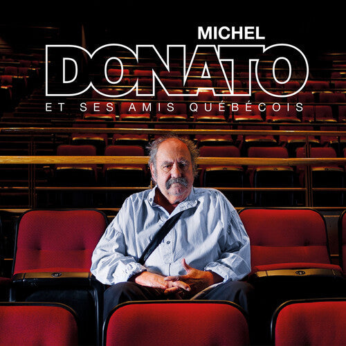 Michel Donato: Michel Donato Et Ses Amis Quebecois - COMPACT DISCS