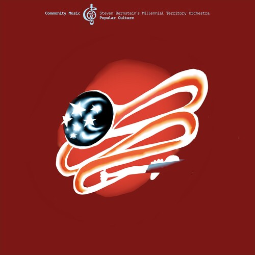 Steven Bernstein's Millennial Territory Orchestra: Popular Culture (community Music, Vol. 4) - VINYL LP