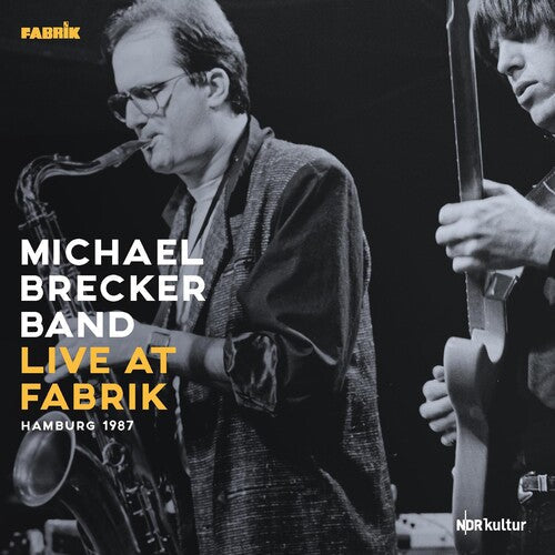 Michael Brecker: Live At Fabrik Hamburg 1987 - VINYL LP