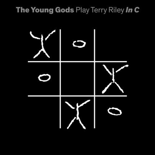 Young Gods: Play Terry Riley In C - VINYL LP