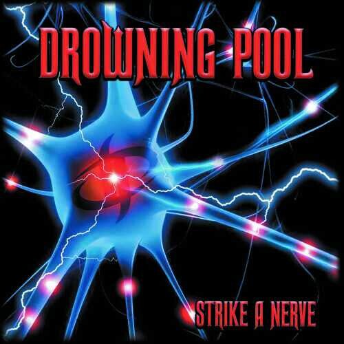 Drowning Pool: Strike A Nerve - COMPACT DISCS