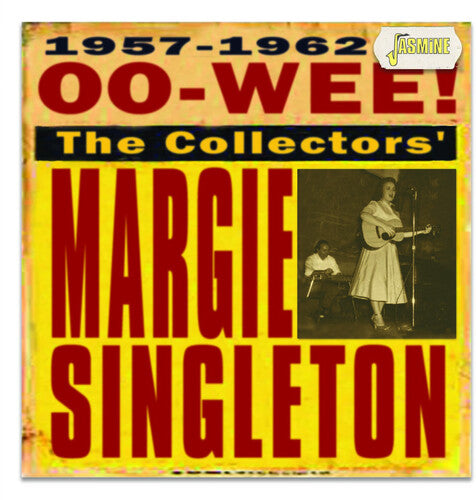 Margie Singleton: Oo-Wee: The Collectors' Margie Singleton - COMPACT DISCS