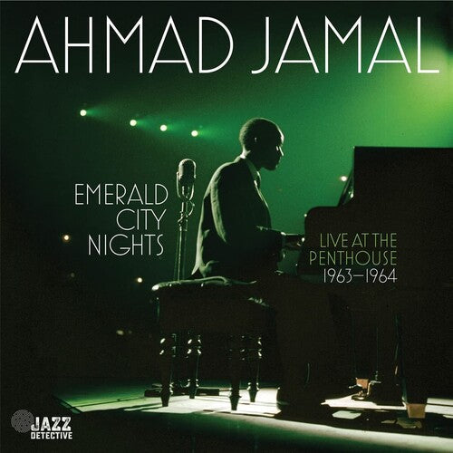 Ahmad Jamal: Emerald City Nights: Live At The Penthouse (1963-1964) - VINYL LP