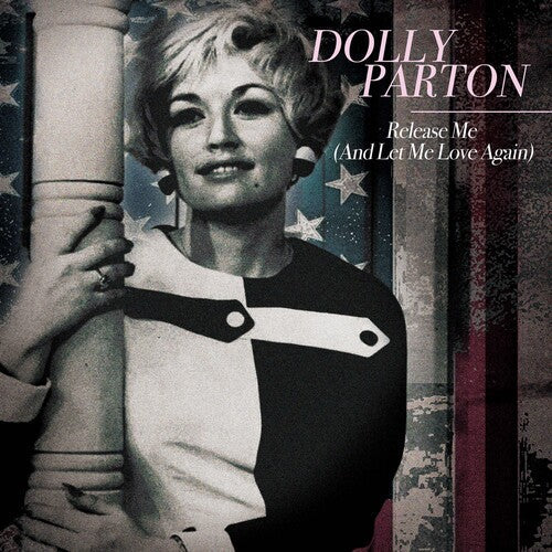 Dolly Parton: Release Me (And Let Me Love Again) - 7-INCH SINGLE