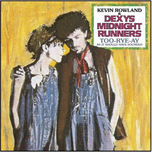 Kevin Rowland & Dexys Midnight Runners: Too-Rye-Ay - COMPACT DISCS