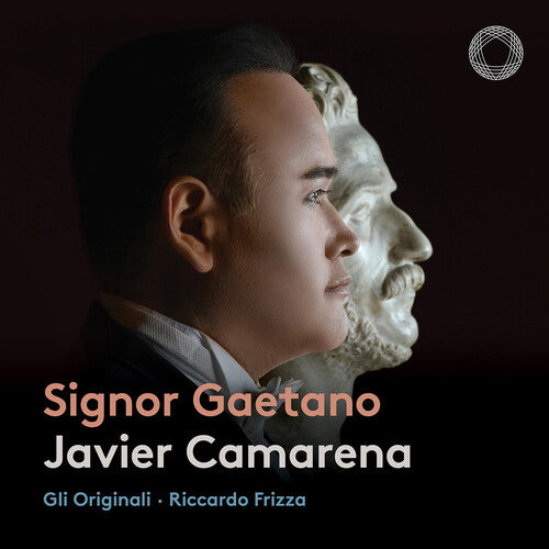 Javier Camarena: Signor Gaetano - COMPACT DISCS