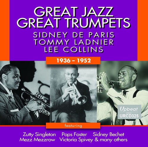De Paris, Sidney / Ladnier, Tommy / Collins, Lee: Great Jazz: Great Trumpets (1936-1952) - COMPACT DISCS