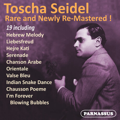 Toscha Seidel: Toscha Seidel Rare & Re-Mastered - COMPACT DISCS