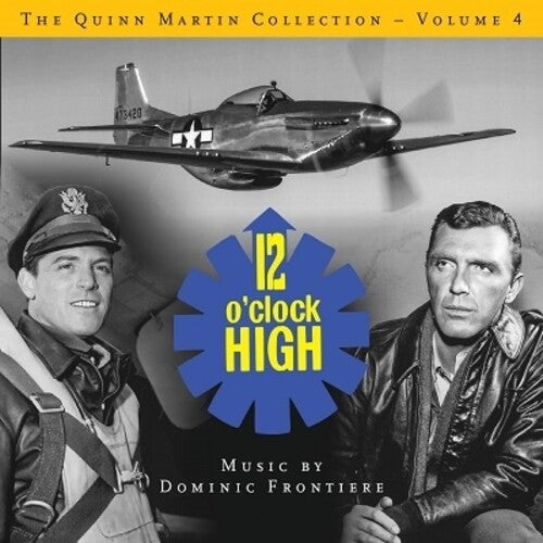 Dominic Frontiere: Quinn Martin Collection Volume 4: 12 O'Clock High (Original Soundtrack) - COMPACT DISCS