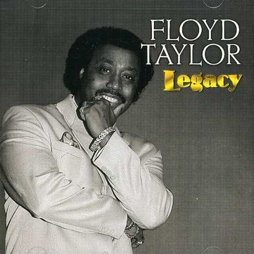 Floyd Taylor: Legacy - COMPACT DISCS
