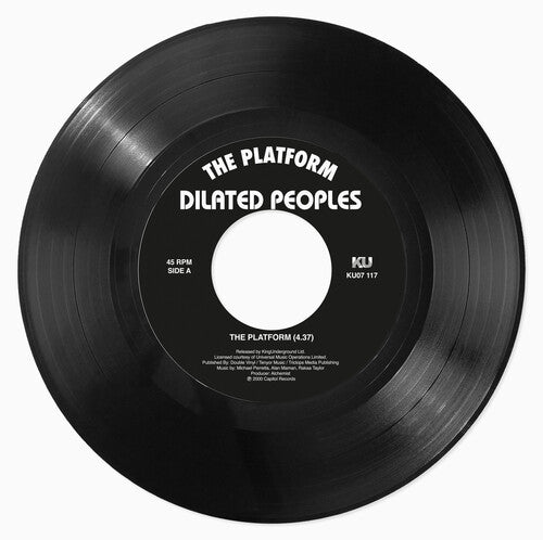 Dilated Peoples: Platform - 7-INCH SINGLE