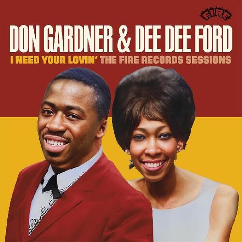 Don Gardner & Dee Dee Ford: I Need Your Lovin': The Fire Records Sessions - COMPACT DISCS