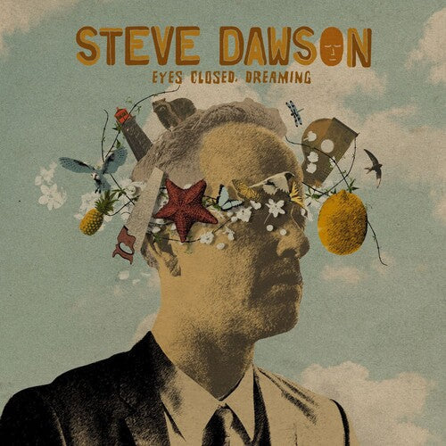 Steve Dawson: Eyes Closed Dreaming - COMPACT DISCS