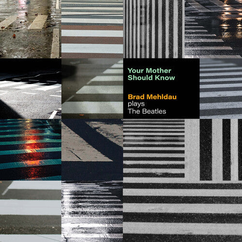 Brad Mehldau: Your Mother Should Know: Brad Mehldau Plays The Beatles - COMPACT DISCS