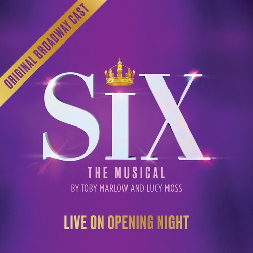 Original Broadway Cast: Six The Musical: Live on Opening Night - COMPACT DISCS