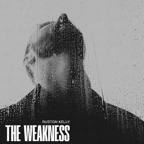 Ruston Kelly: The Weakness - COMPACT DISCS