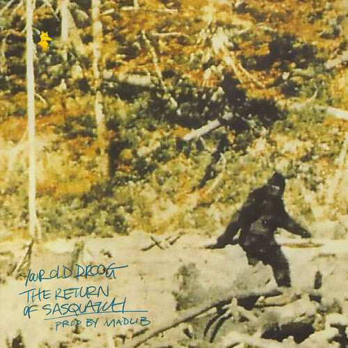 Your Old Droog: The Return Of Sasquatch - 7-INCH SINGLE