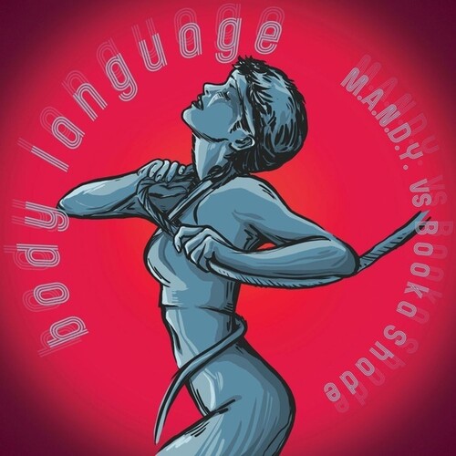 M.a.N.D.Y. / Booka Shade: Body Language Remixes - 12-INCH SINGLE