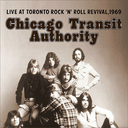 Chicago Tranist Authority: Live At Toronto Rock 'N' Roll Revival, 1969 - COMPACT DISCS