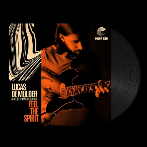 Lucas De Mulder & The New Mastersounds: Feel The Spirit - VINYL LP