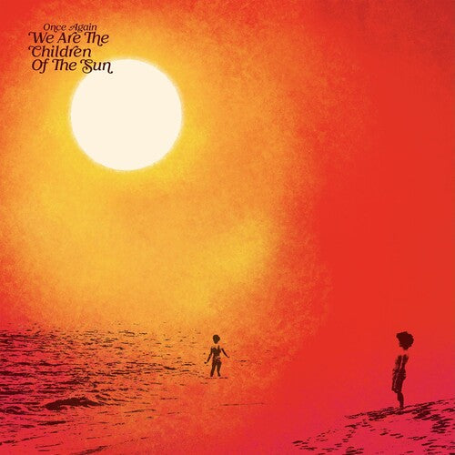 Various Artists: Once Again We Are The Children Of The Sun Compiled By Paul Hillery Various Artists) - COMPACT DISCS