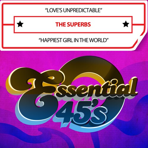 The Superbs: Love'sUnpredictable/HappiestGirlInTheWorld(Digital45) - COMPACT DISCS