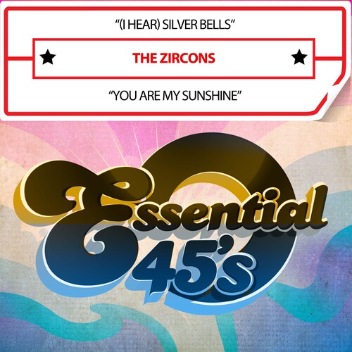 Zircons: (IHear)SilverBells/YouAreMySunshine(Digital45) - COMPACT DISCS
