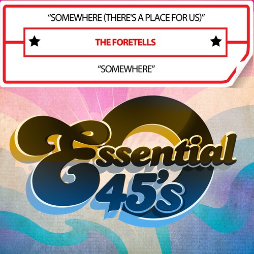 Foretells: Somewhere(There'saPlaceforUs)/Somewhere(Digital45) - COMPACT DISCS
