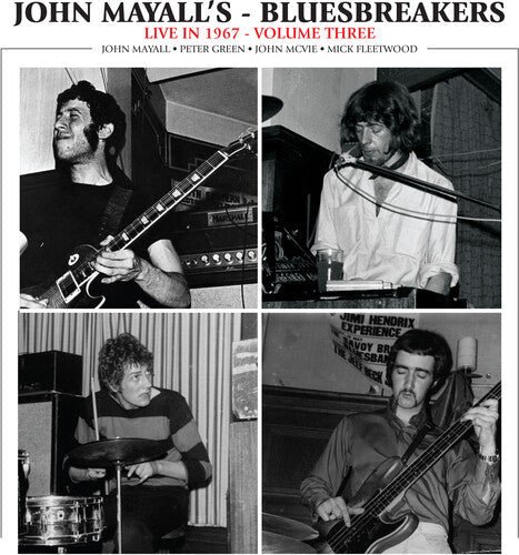 John Mayall & the Bluesbreakers: Live In 1967 Vol. 3 - VINYL LP