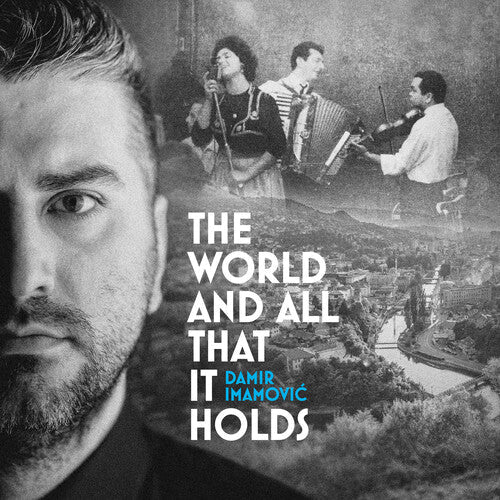 Damir Imamovic: The World & All That It Holds - COMPACT DISCS